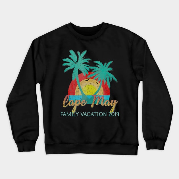 Cape May Family Vacation 2019 Crewneck Sweatshirt by teudasfemales